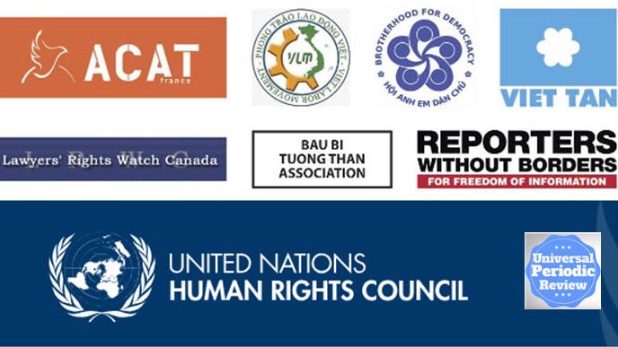 7 Tổ chức VN và quốc tế gởi kiến nghị đến LHQ trước phiên kiểm điểm nhân quyền định kỳ UPR 2019