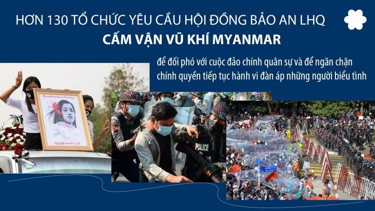 Việt Tân cùng hơn 130 tổ chức gửi thư yêu cầu Hội Đồng Bảo An LHQ áp đặt lệnh cấm vận vũ khí lên Myanmar.