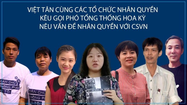 10 tổ chức nhân quyền thúc giục Phó Tổng Thống Hoa Kỳ nêu các vấn đề nhân quyền ở Việt Nam