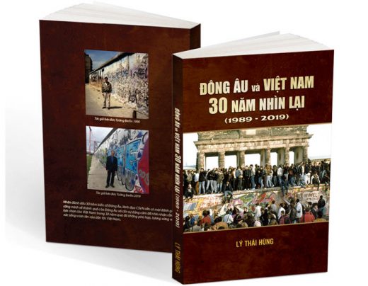 Tập sách Đông Âu và Việt Nam – 30 Năm Nhìn Lại – Tác giả Lý Thái Hùng