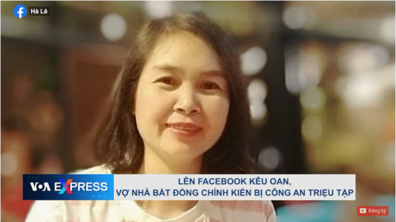 Bà Lê Thị Hà bị công an triệu tập thẩm vấn vì những bài viết trên mạng xã hội kêu oan cho chồng là nhà hoạt động Đặng Đăng Phước, người đang bị biệt giam với cáo buộc "tuyên truyền chống nhà nước." Ảnh chụp màn hình VOA