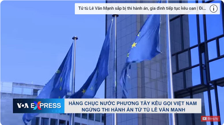 Hàng chục nước Phương Tây kêu gọi chính phủ Việt Nam ngừng thi hành án tử hình tử tù Lê Văn Mạnh. Ảnh chụp màn hình VOA