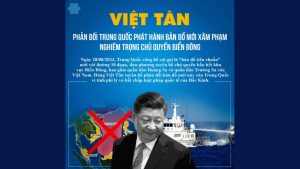Đảng Việt Tân phản đối Trung Quốc công bố bản đồ mới với đường 10 đoạn xâm phạm nghiêm trọng chủ quyền của Việt Nam ở Biển Đông