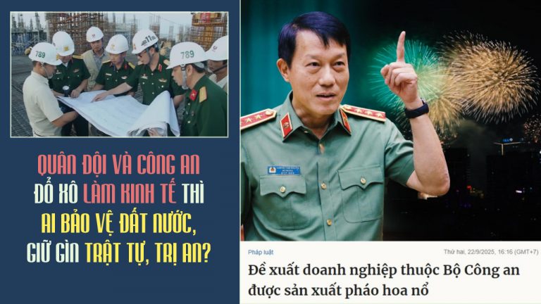 Khi cả Quân đội lẫn Công an tranh nhau làm kinh tế thì ai bảo vệ Đất nước, giữ gìn trật tự & trị an?