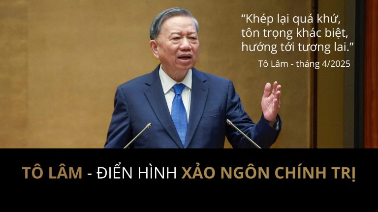 Tô Lâm - điển hình xảo ngôn chính trị!