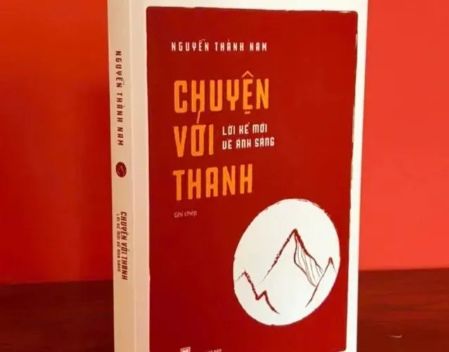 Cuốn sách "Chuyện với Thanh - Lời kể mới về ánh sáng" bị thu hồi và tiêu hủy. Ảnh: Nhà xuất bản Hội Nhà Vă