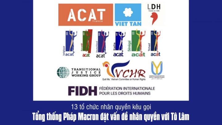 13 tổ chức nhân quyền gửi thư kêu gọi Tổng thống Pháp Macron đặt vấn đề nhân quyền với Tô Lâm nhân chuyến thăm của ông này đến Pháp từ 9-11/9/2026