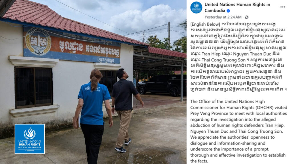 Văn phòng Cao ủy Liên Hiệp Quốc về Nhân quyền (OHCHR) hôm 30/10/2026 cho biết đã đến tỉnh Prey Veng, Campuchia, để điều tra vụ bắt cóc ba nhà hoạt động nhân quyền Trần Hiệp, Nguyễn Đức Thuận và Thái Công Trường Sơn. Ảnh chụp màn hình OHCHR in Cambodia